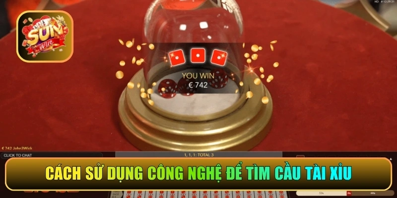 Cách sử dụng công nghệ để tìm cầu tài xỉu