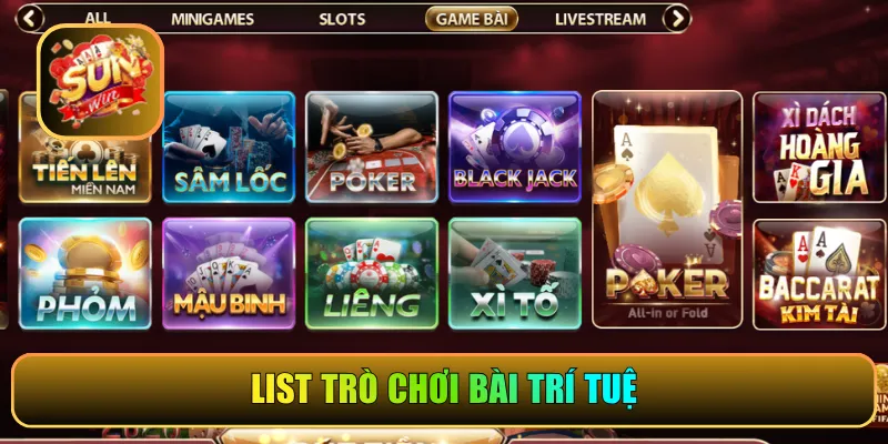 List trò chơi bài trí tuệ